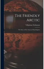 The Friendly Arctic
