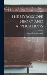 The Gyroscope Theory And Applications
