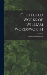 Collected Works of William Wordsworth