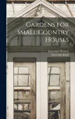 Gardens for Small Country Houses