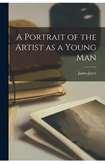 A Portrait of the Artist as a Young Man