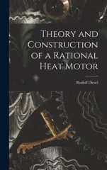 Theory and Construction of a Rational Heat Motor