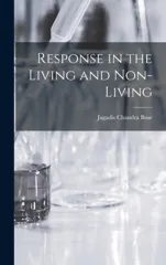 Response in the Living and Non-Living