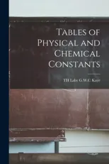 Tables of Physical and Chemical Constants