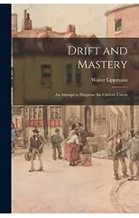 Drift and Mastery