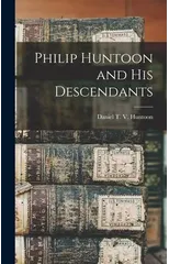 Philip Huntoon and His Descendants