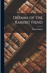 Dreams of the Rarebit Fiend