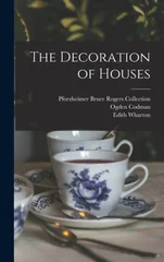 The Decoration of Houses