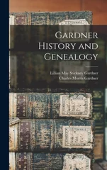 Gardner History and Genealogy