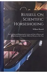 Russell On Scientific Horseshoeing
