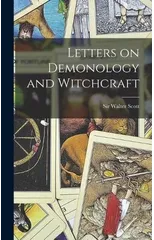 Letters on Demonology and Witchcraft