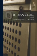 Indian Clubs