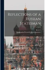 Reflections of a Russian Statesman