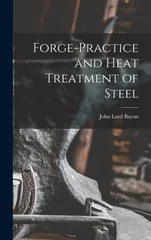 Forge-practice and Heat Treatment of Steel