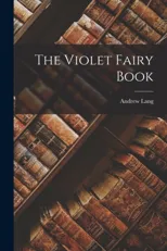 The Violet Fairy Book