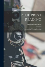 Blue Print Reading
