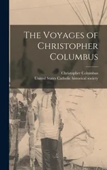 The Voyages of Christopher Columbus