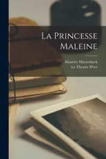 La Princesse Maleine