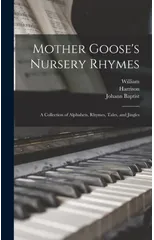 Mother Goose's Nursery Rhymes