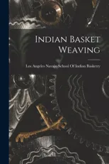 Indian Basket Weaving