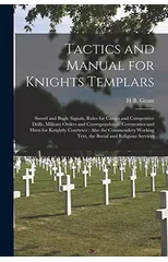 Tactics and Manual for Knights Templars