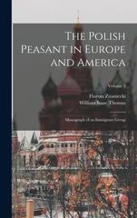 The Polish Peasant in Europe and America