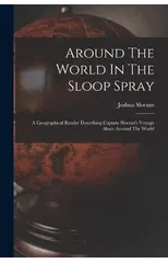 Around The World In The Sloop Spray