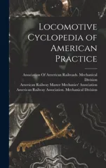 Locomotive Cyclopedia of American Practice