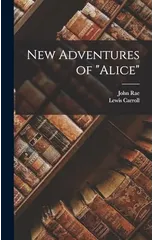 New Adventures of "Alice"