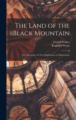 The Land of the Black Mountain