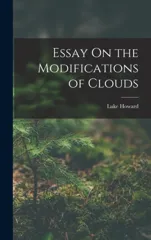 Essay On the Modifications of Clouds