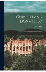 Ghiberti and Donatello