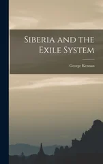 Siberia and the Exile System