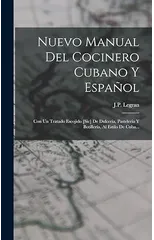 Nuevo Manual Del Cocinero Cubano Y Espanol