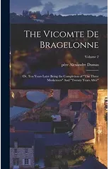 The Vicomte de Bragelonne