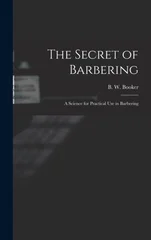 The Secret of Barbering