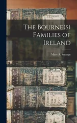 The Bourne(s) Families of Ireland