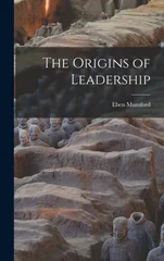 The Origins of Leadership