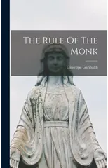 The Rule Of The Monk