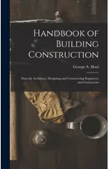 Handbook of Building Construction