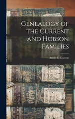 Genealogy of the Current and Hobson Families