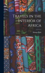 Travels in the Interior of Africa