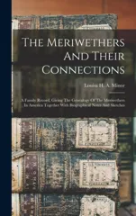 The Meriwethers And Their Connections
