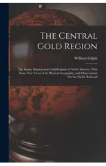 The Central Gold Region