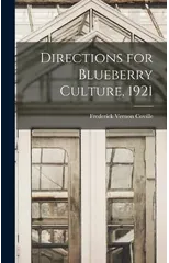 Directions for Blueberry Culture, 1921