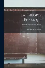 La Theorie Physique