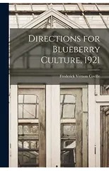 Directions for Blueberry Culture, 1921