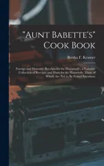 "Aunt Babette's" Cook Book