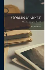 Goblin Market