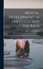 Mental Development in the Child and the Race